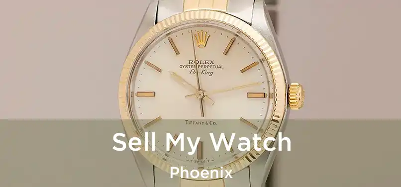  Sell My Watch Phoenix